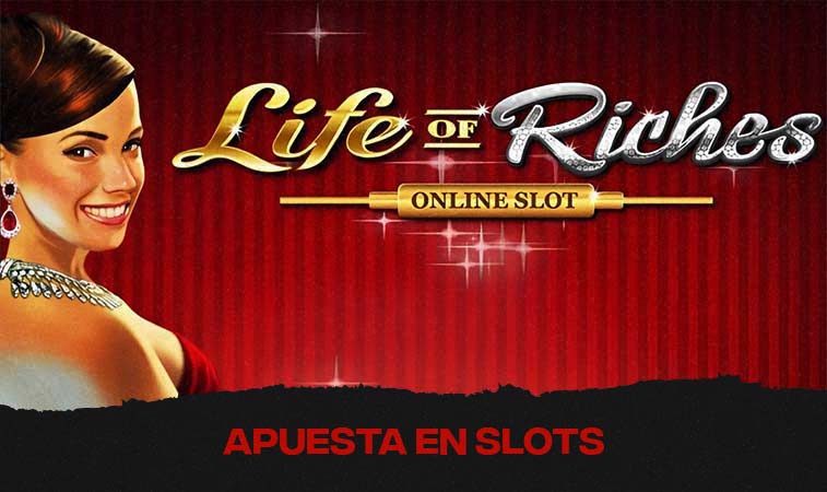 Life of Riches slot: ¡un tragamonedas VIP!
