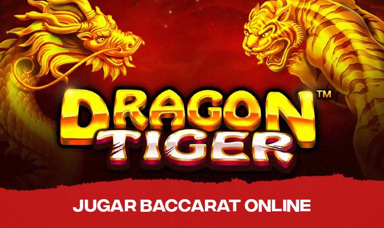 ¡Dragon Tiger Bacará, una versión del baccarat que te encantará