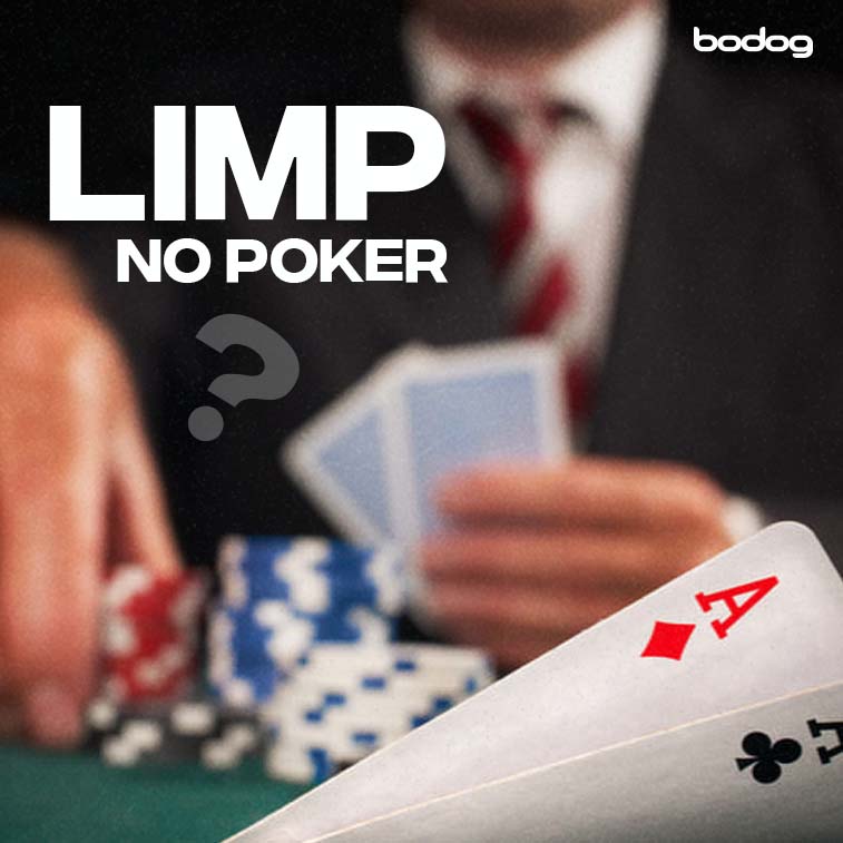 Dos Ases no primeiro plano e pessoa com cartas e fichas ao fundo. A imagem contém o texto “Limp no poker”