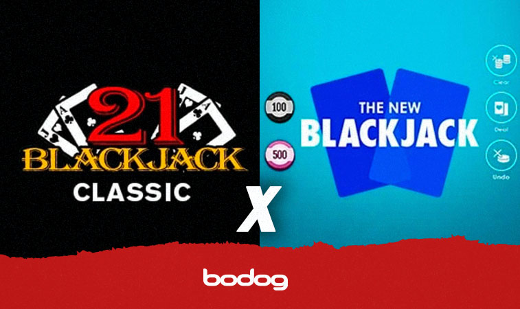 21 Blackjack Classic x The New Blackjack: qual escolher