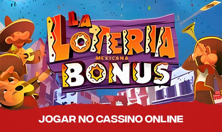 La Lotería Mexicana Bonus