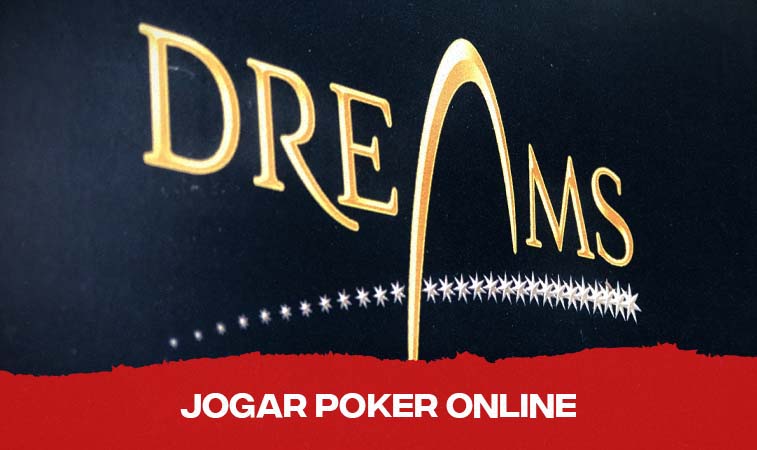 Dreams poker tour