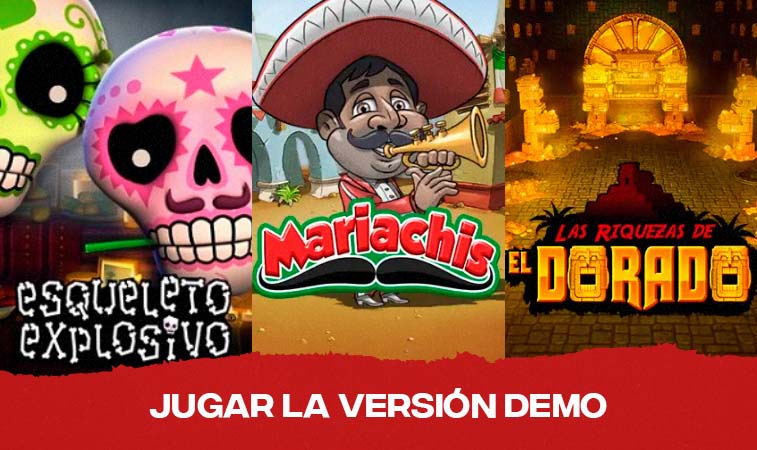 Montaje con logo de 3 slots: esqueleto explosivo, Mariachis y Las riquezas de El dorado.